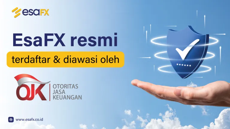 EsaFX Resmi Tersertifikasi OJK: Broker Forex Legal dan Aman di Indonesia