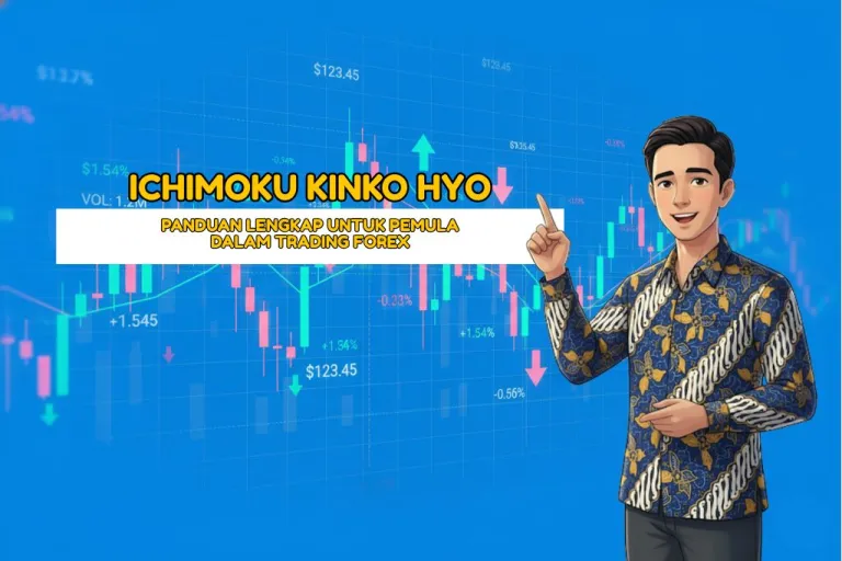 Ichimoku Kinko Hyo: Panduan Lengkap untuk Pemula dalam Trading Forex Ichimoku Kinko Hyo: Panduan Lengkap untuk Pemula dalam Trading Forex